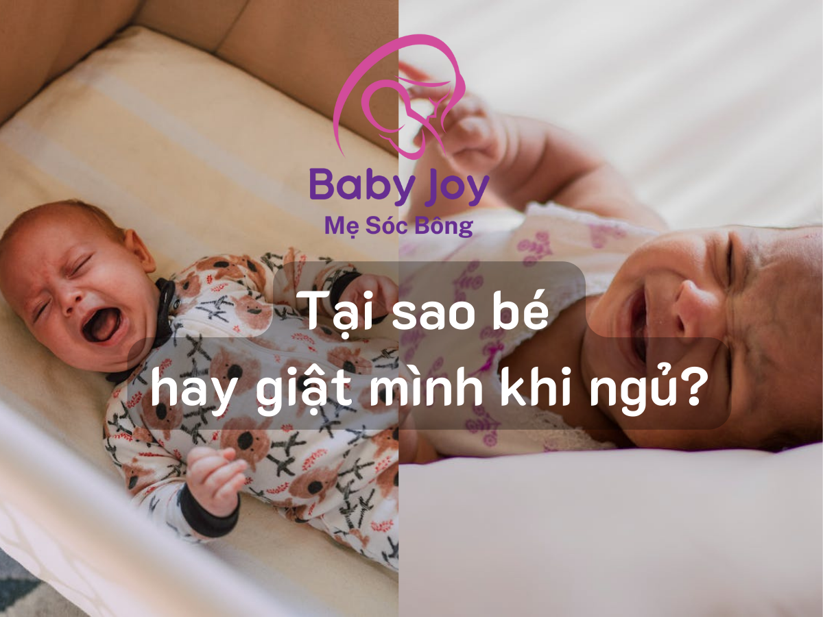 Tại sao bé hay giật mình khi ngủ