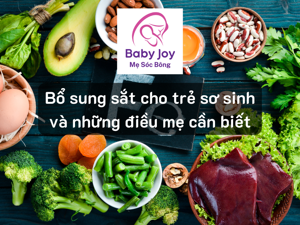 Bổ sung sắt cho trẻ sơ sinh và những điều mẹ cần biết